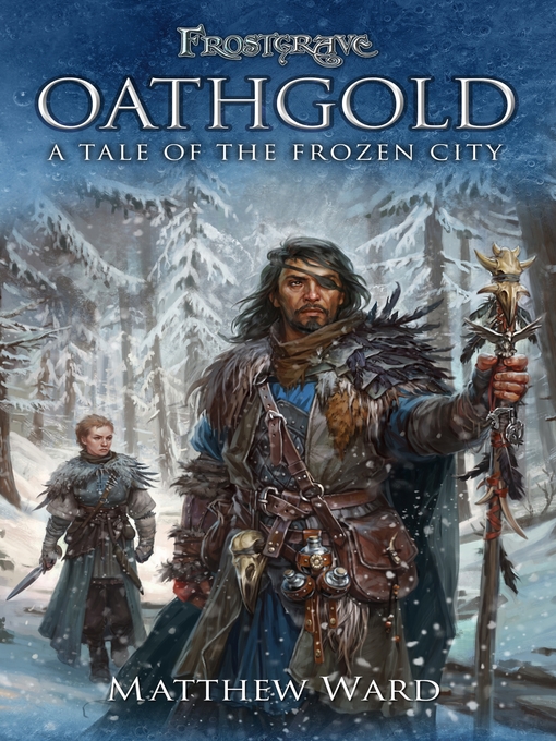 Title details for Frostgrave by Matthew Ward - Available